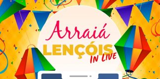 Arraiá Lençóis in Live acontece nessa quarta!