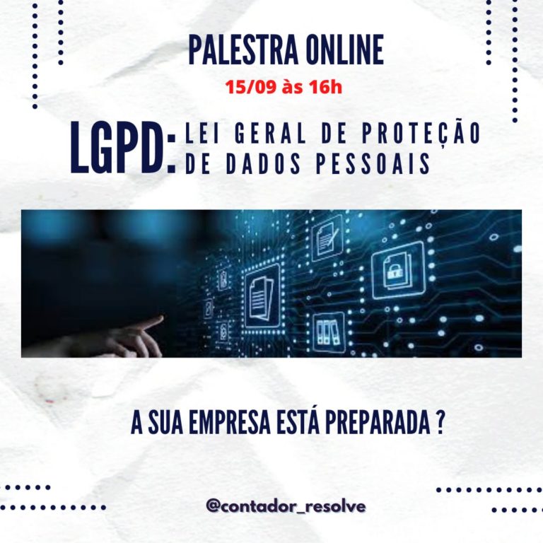 A sua empresa está preparada para a Lei Geral de Proteção de Dados Pessoais (LGPD)?