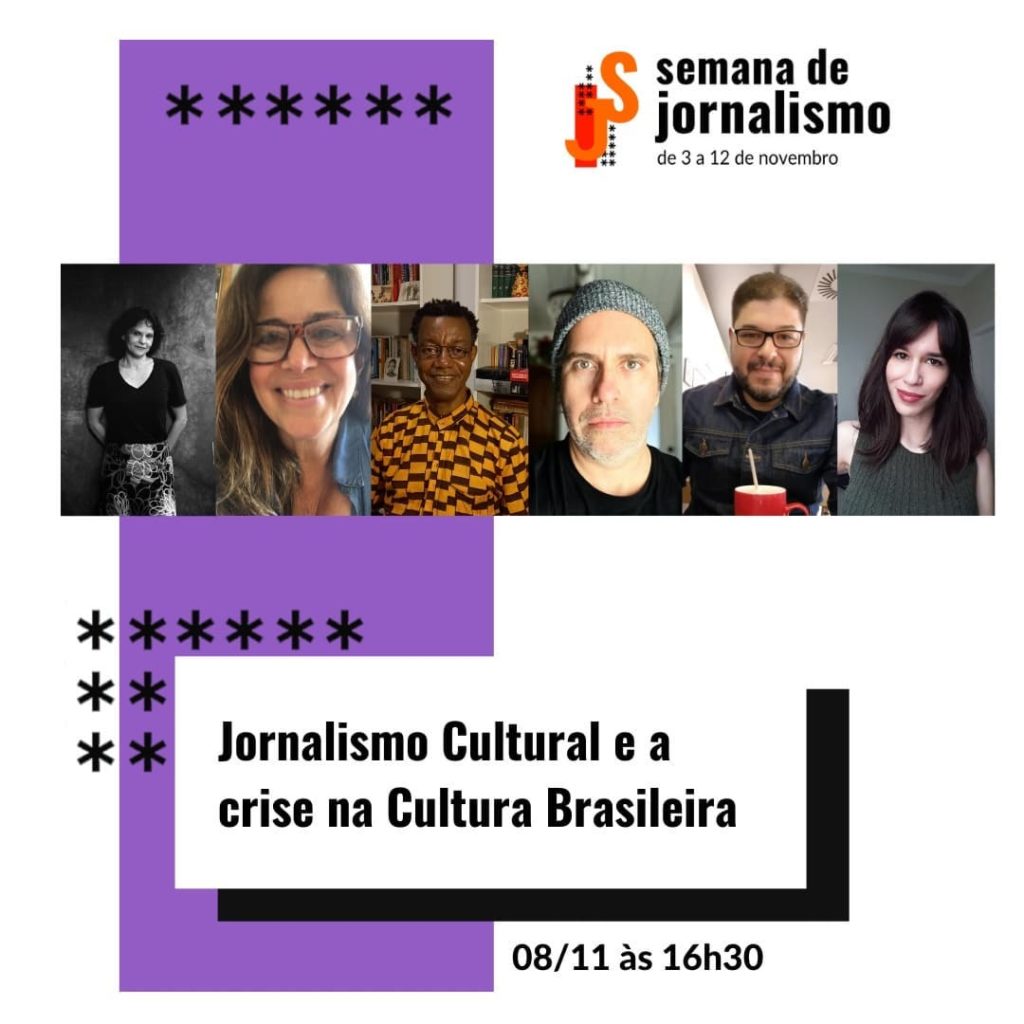 Semana de Jornalismo da Unesp Bauru. Mesa Jornalismo cultural e a crise na Cultura Brasileira