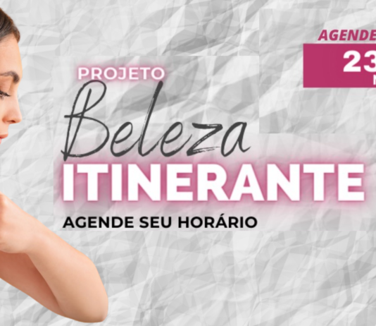 Projeto Beleza Itinerante começa nesta segunda-feira em Fernandópolis